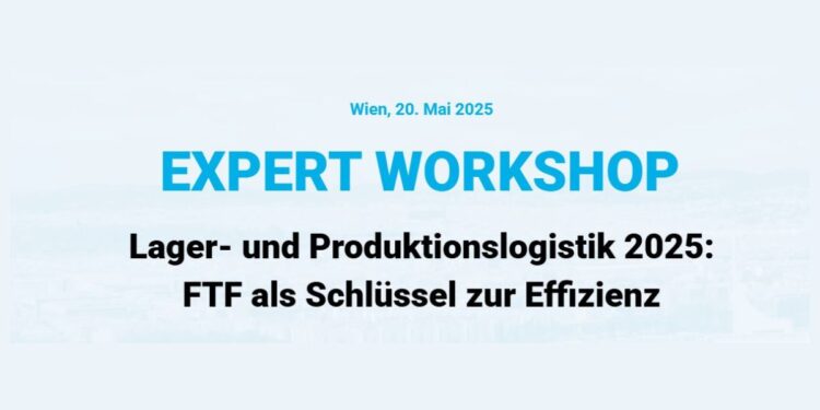 Lager- und Produktionslogistik 2025: FTF als Schlüssel zur Effizienz